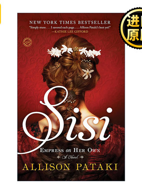 英文原版 Sisi 茜茜公主 独当一面的奥匈帝国伊丽莎白皇后 Allison Pataki 英文版 进口英语原版书籍