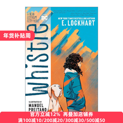 Whistle A New Gotham City Hero DC E Lockhart