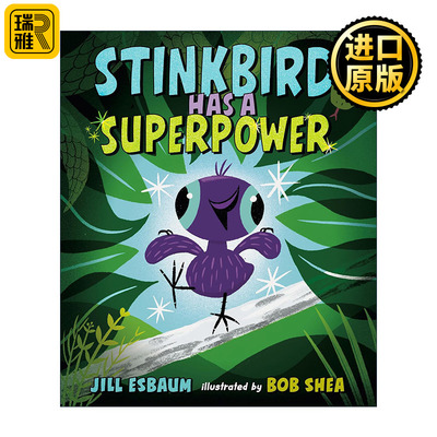 Stinkbird Has a Superpower Bob Shea