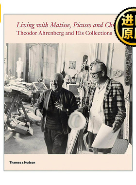 英文原版 Living With Matisse Picasso And Christo 与马蒂斯 毕加索和克里斯托一起生活 西奥多尔·艾伦伯格收藏集精装 英文版