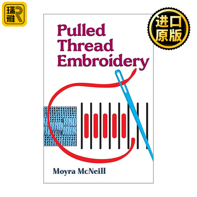 英文原版 Pulled Thread Embroidery 拉线刺绣插图指南 花边装饰设计 缝纫编织 英文版 进口英语原版书籍