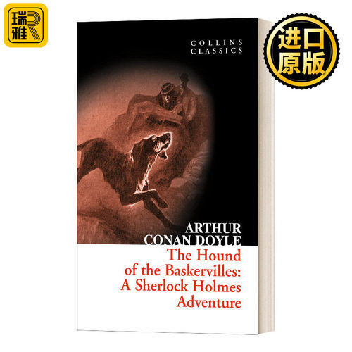 The Hound of the Baskervilles: A Sherlock Holmes Adventure 巴斯克维尔的猎犬 Collins Classics 柯林斯经典系列 旧版