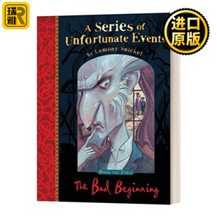 Snicket 书籍 Beginning 开始 英文版 悲惨 Bad 波特莱尔大冒险1 进口英语原版 英文原版 Lemony The