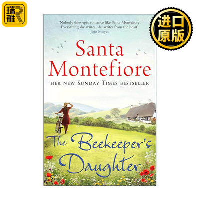 英文原版 The Beekeeper'S Daughter 养蜂人的女儿 泰晤士日报畅销书作家Santa Montefiore 英文版 进口英语原版书籍