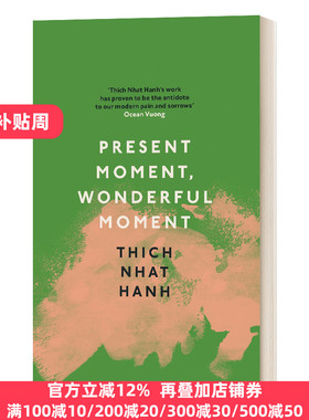 Present Moment Wonderful Moment 当下精彩瞬间 Thich Nhat Hanh