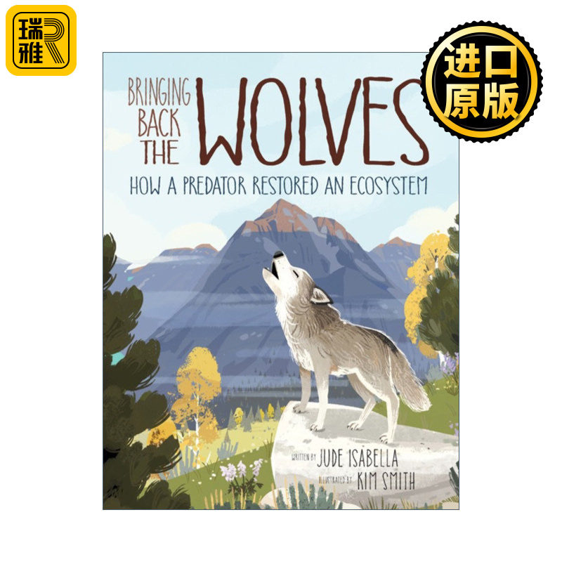 Bringing Back the Wolves 保护生态环境系列 带回狼群 精装 英文版 进口英语原版书籍