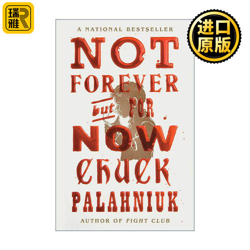 英文原版 Not Forever But For Now 不是永远 而是现在 恰克·帕拉尼克 英文版 进口英语原版书籍