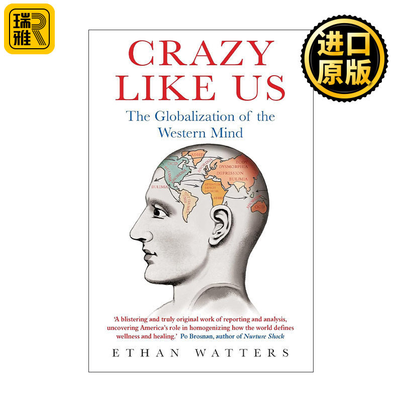 英文原版 Crazy Like Us 像我们一样疯狂 美式心理疾病的全球化 伊森·沃特斯 Ethan Watters 英文版 进口英语原版书籍