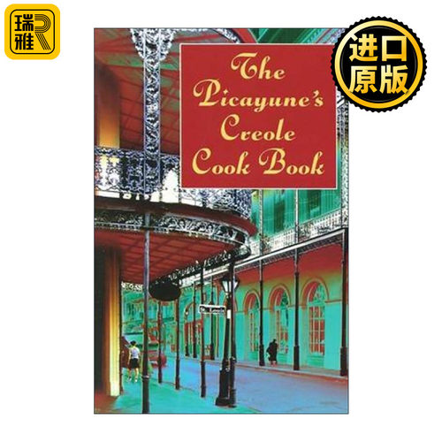 英文原版 The Picayune's Creole Cook Book 克里奥尔烹饪书 地方特色美食食谱 英文版 进口英语原版书籍