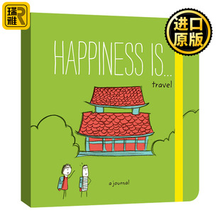 Happiness Is . . . Travel 幸福是...一场旅行