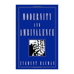 Ambivalence 现代性与矛盾性 齐格蒙特·鲍曼 英文原版 进口英语原版 and 英文版 书籍 Modernity