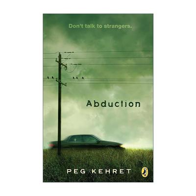 英文原版 Abduction! 绑架 儿童安全问题小说 儿童选择奖得主Peg Kehret 英文版 进口英语原版书籍
