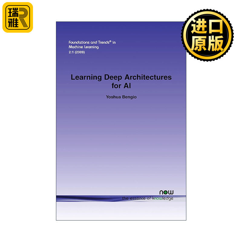 Learning Deep Architectures for AI 人工智能中的深度结构学习 Yoshua Bengio