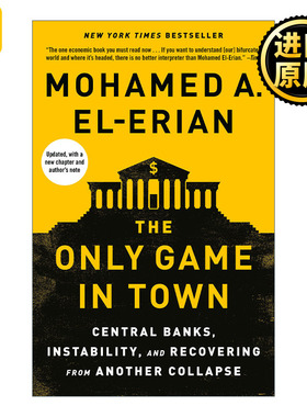 The Only Game in Town 镇上唯一的游戏 中央银行 金融 宏观经济学 Mohamed A. El-Erian