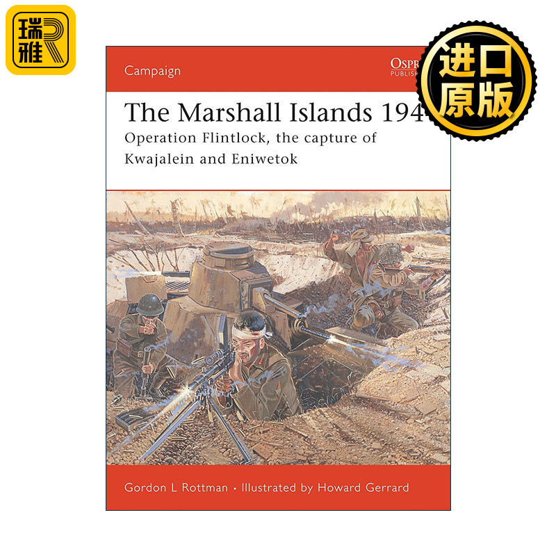 英文原版 The Marshall Islands 1944 二战马绍尔群岛之战 燧发枪行动 直取夸贾林环礁与埃尼威托克岛 战争历史系列 英文版