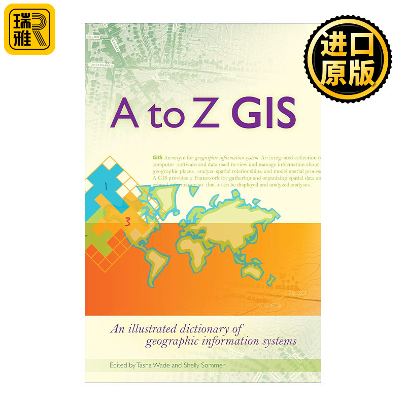 A To Z GIS 地理信息系统图解词典 GIS名词解释大全 Tasha Wade