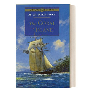 The Coral Island 珊瑚岛 罗伯特·迈克尔·巴兰坦 海雀经典版