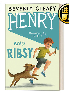 Henry Huggins 3: Henry and Ribsy 亨利哈金斯3 章节书 雷梦拉同作者