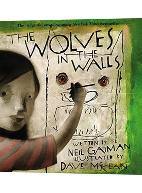 墙壁里的狼 英文原版 The Wolves in the Walls 克服恐惧 尼尔盖曼Neil Gaiman 儿童成长奇幻童话故事绘本 鬼妈妈作者进口英语书籍