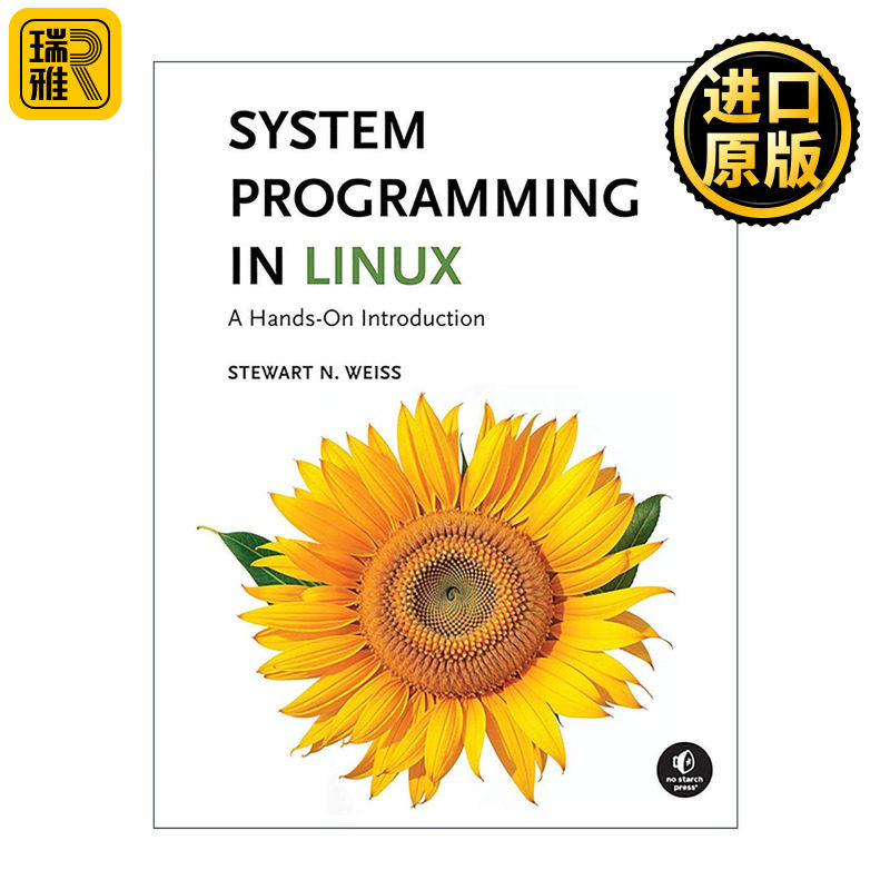 英文原版 System Programming in Linux 系统编程 实践导论 计算机指南 Stewart Weiss 英文版 进口英语原版书籍