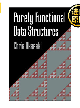 Purely Functional Data Structures 纯函数式数据结构 Chris Okasaki