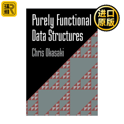 Purely Functional Data Structures 纯函数式数据结构 Chris Okasaki