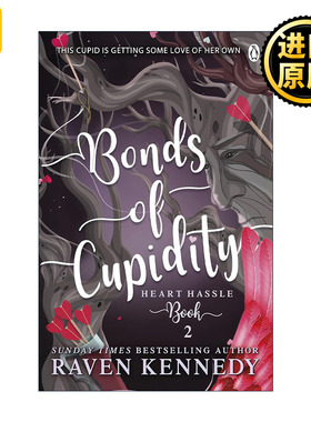 Bonds of Cupidity 繁碎之心2 爱神的纽带 雷文肯尼迪畅销奇幻浪漫小说 镀金囚徒系列作者