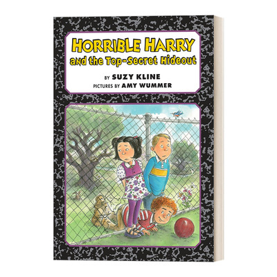 Horrible Harry 33: Horrible Harry and the Top-Secret Hideout 可怕的哈里系列33 儿童章节桥梁书 Suzy Kline 进口英语书籍
