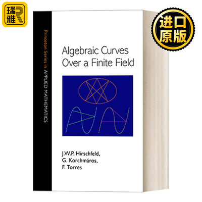 英文版 Algebraic Curves over a Finite Field 有限域上的代数曲线 精装 英文原版