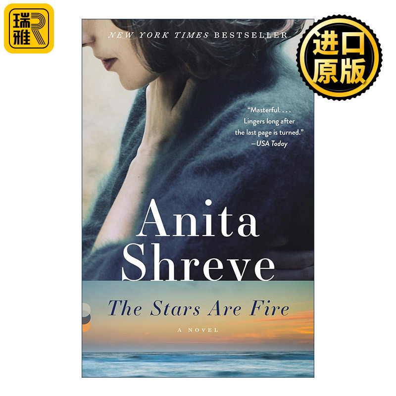 The Stars Are Fire星火燎原惊悚历史小说 Anita Shreve英文版进口英语原版书籍-封面