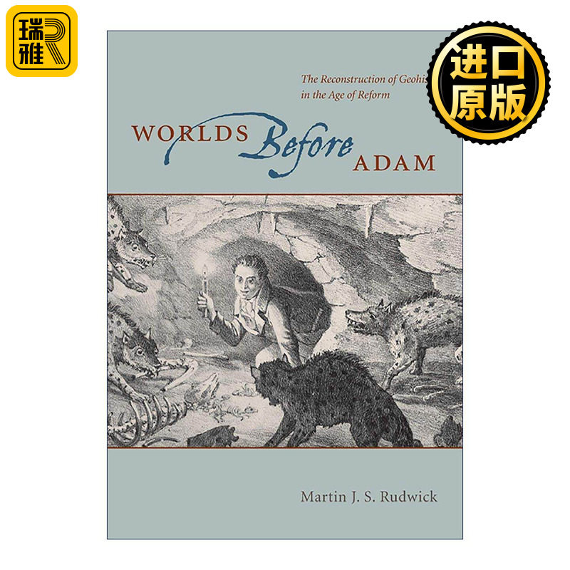 英文原版 Worlds Before Adam 亚当之前的世界 改革时代的地史学重建 深解地球作者 英文版 进口英语原版书籍