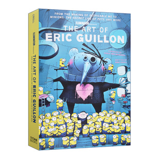 精装 Eric 卑鄙 我 埃里克吉隆艺术集 Guillon 英文原版 The 小黄人 Art