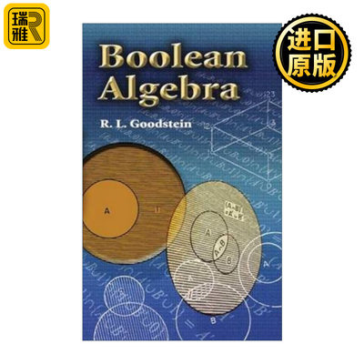 Boolean Algebra Dover Books on Mathematics R Goodstein  英文原版