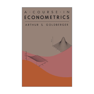 英文原版 A Course in Econometrics 计量经济学课程 精装 阿瑟·戈德伯格 英文版 进口英语原版书籍