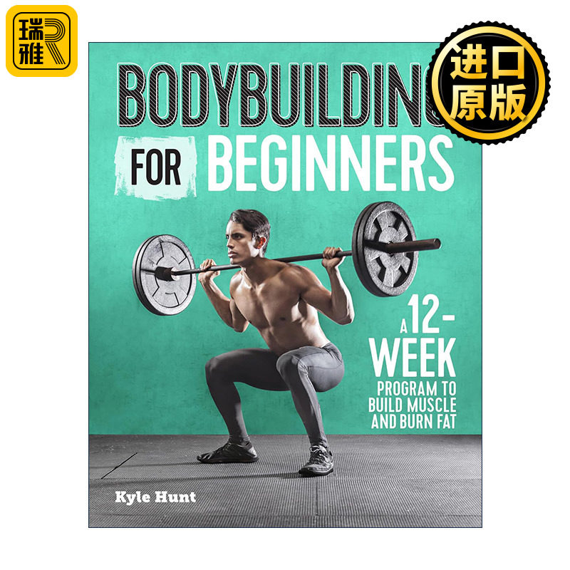 英文原版 Bodybuilding For Beginners 健身初学者指南 12周增肌燃脂计划 健康食谱 英文版 进口英语原版书籍