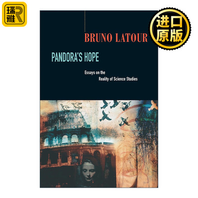 英文原版 Pandora’s Hope 潘多拉的希望 科学论中的实在 布鲁诺·拉图尔 法国哲学家 英文版 进口英语原版书籍