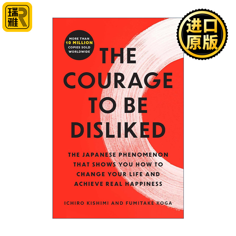 英文原版 The Courage to Be Disliked 被讨厌的勇气 自我启发之父阿德勒的哲学课 英文版 进口英语原版书籍