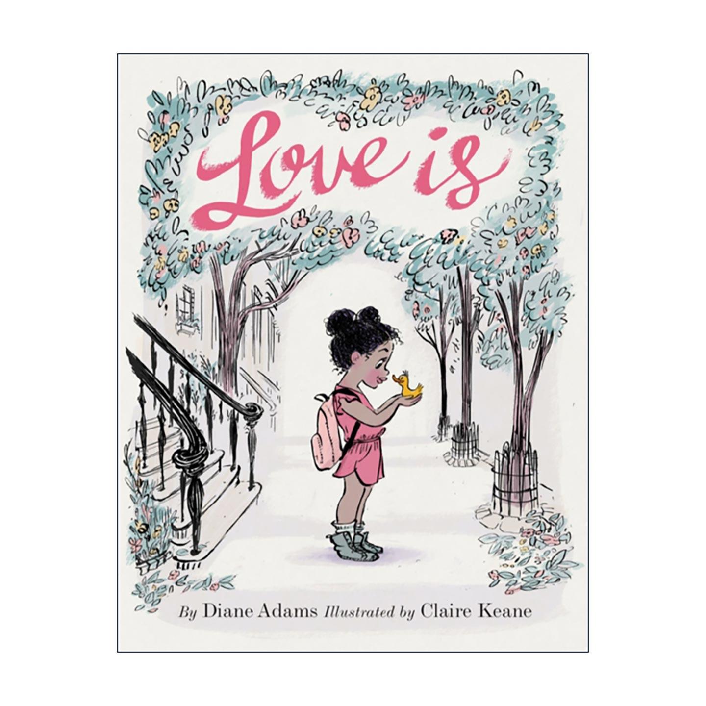 英文原版 Love Is 爱是什么 精装暖心绘本 英文版 进口英语原版书籍