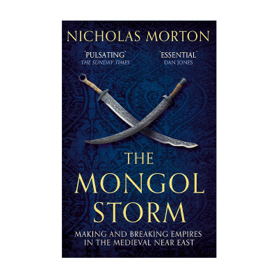 英文原版 The Mongol Storm 蒙古风暴 中世纪近东帝国的建立和瓦解 人文历史 英文版 进口英语原版书籍
