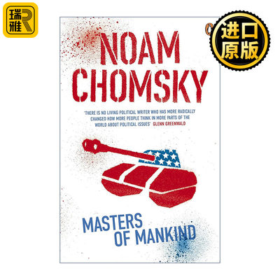 Masters of Mankind 未经同意的同意 诺姆·乔姆斯基 随笔与讲演 英文版 进口英语原版书籍