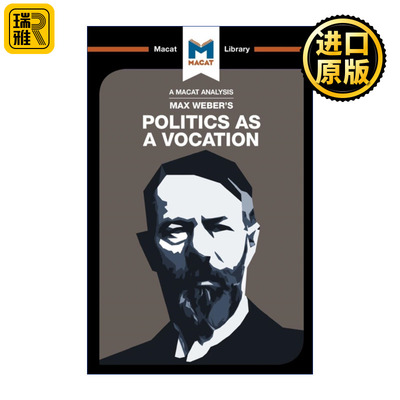 Politics as a Vocation 政治作为一种职业 MACAT解读系列