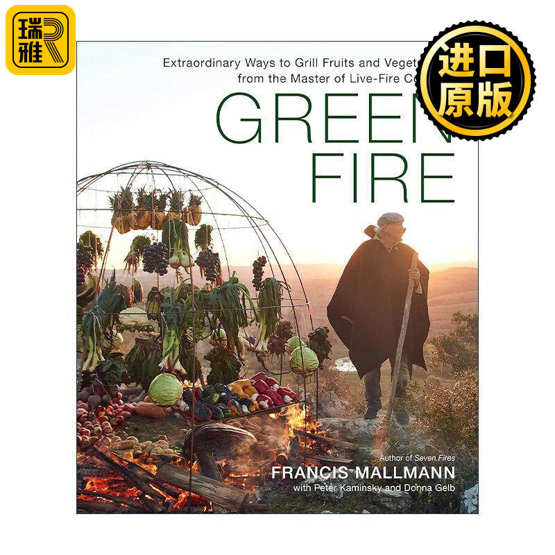 英文原版 Green Fire 绿火 烧烤水果蔬菜的绝妙方法 精装 英文版 进口英语原版书籍