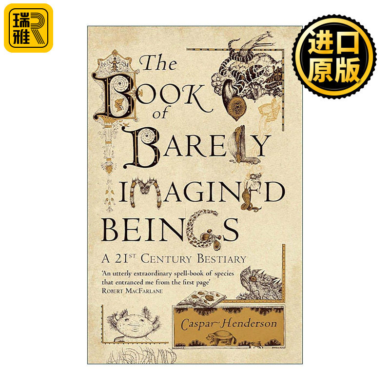英文原版 The Book of Barely Imagined Beings 真实的幻兽 从神话寓言中现身的27种非虚构生物 英文版 进口英语原版书籍