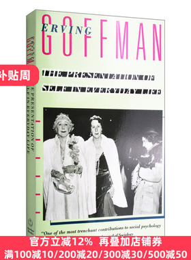 自我介绍 英文原版 Presentation Of Self In Everyd 日常生活中的自我呈现 Erving Goffman 全英文版进口原版英语书籍