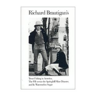 英文原版 Richard Brautigan 理查德·布劳提根作品3合1 含在西瓜糖里 布劳提根诗选 在美国钓鳟鱼 英文版 进口英语原版书籍