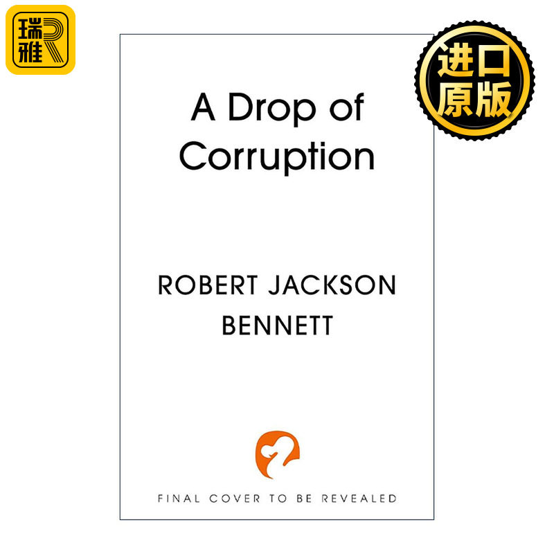 英文原版 A Drop of Corruption 腐败 奇幻小说 罗柏·杰克森·班奈特 Bennett 英文版 进口英语原版书籍