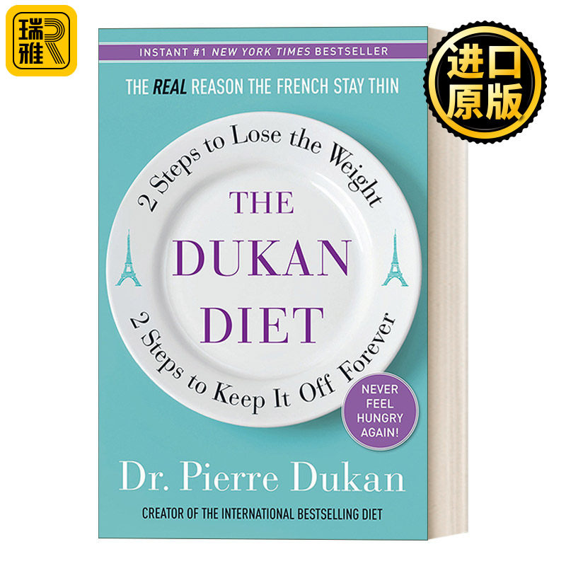 The Dukan Diet 杜坎饮食法:两步减掉体重,两步永远保持体重 减肥指南 Dr. Pierre Dukan 精装