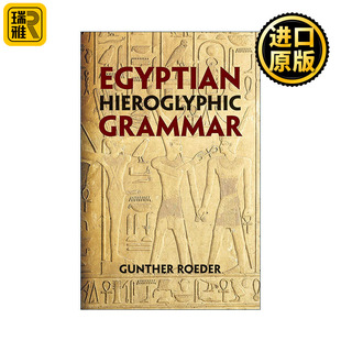 英文原版 Egyptian Hieroglyphic Grammar 埃及象形文字语法初学者指南 历史 Gunther Roeder 英文版 进口英语原版书籍