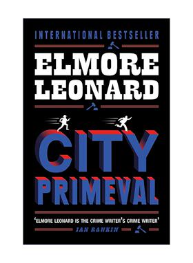 英文原版 City Primeval 火线警探 影视原著 侦探悬疑犯罪小说 埃尔默?伦纳德 Elmore Leonard 英文版 进口英语原版书籍