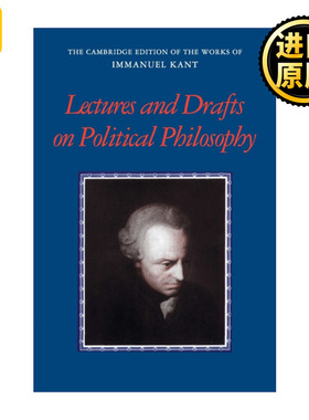 Kant: Lectures And Drafts On Political Philosophy 英文原版